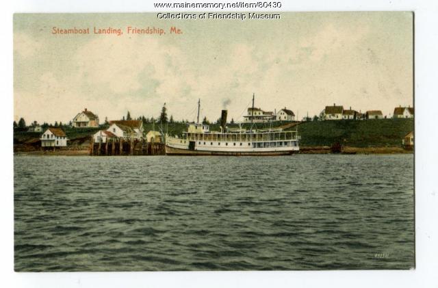 Steamboat Landing, Friendship, 1908