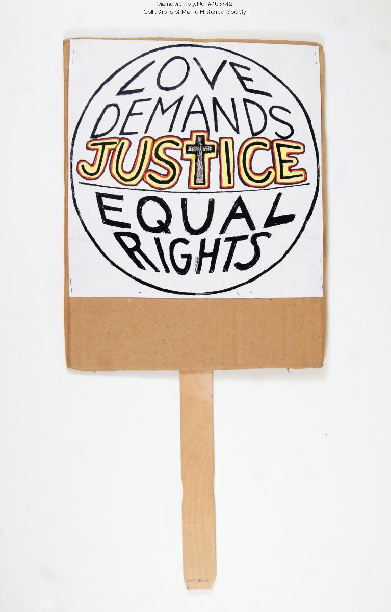Love Demands Justice equal rights sign, Portland, 2009 - Maine Memory ...