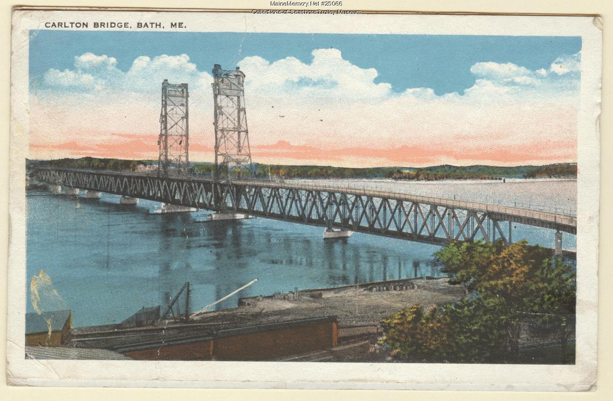 Carleton Bridge, Bath, ca. 1927 - Maine Memory Network